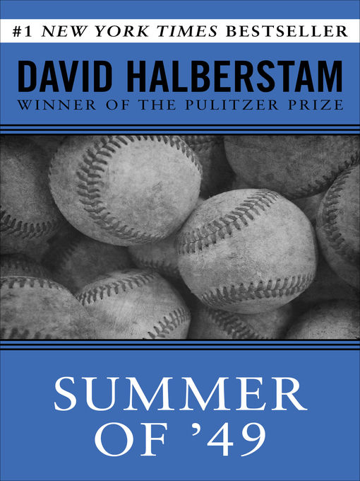 Title details for Summer of '49 by David Halberstam - Wait list
